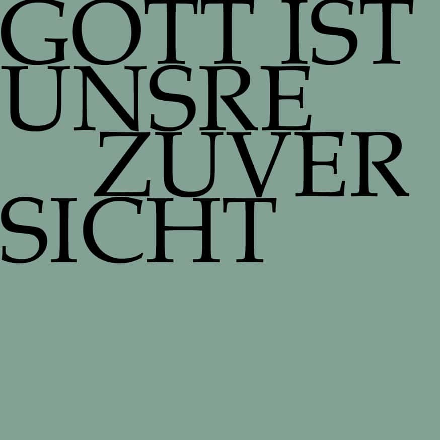 BWV 197 «Gott ist unsre Zuversicht»